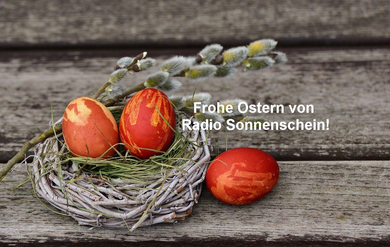 Frohe Ostern von Radio Sonnenschein!